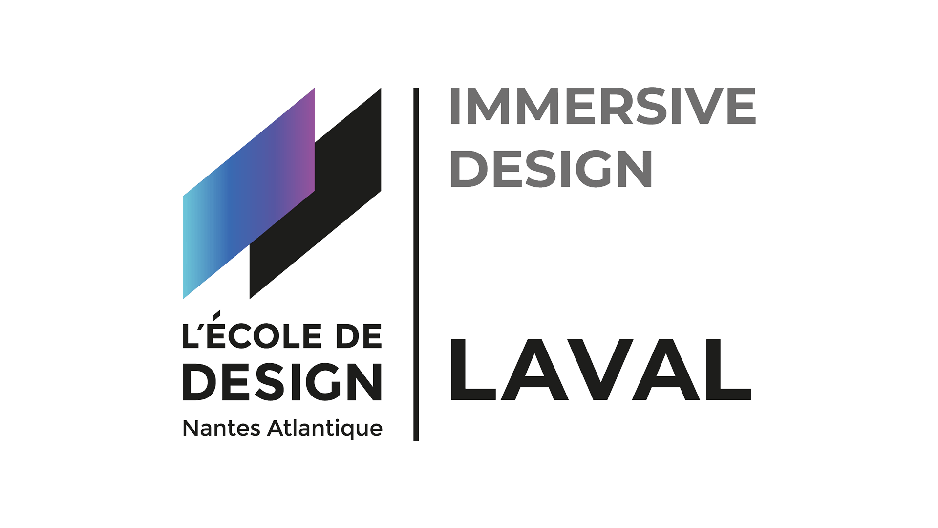 Laval immersive design
